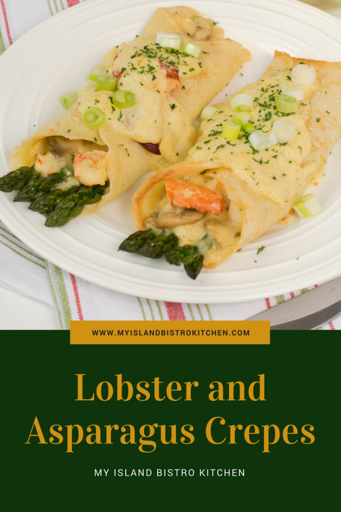 Lobster and Asparagus Crepes - My Island Bistro Kitchen