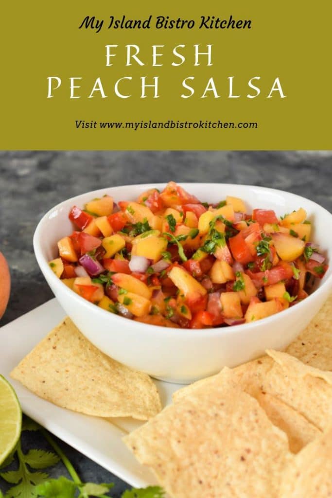 Fresh Peach Salsa Recipe - My Island Bistro Kitchen
